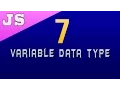 Variable Data Type in Javascript - 7
