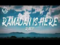 Lagu Raef - Ramadan Is Here (Lyrics)
