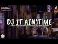 Download Lagu DJ IT AIN'T ME X MELODI MAIMUNAH X POM POM POMPAI (SLOWED+REVERB)||VIRAL TIKTOK 2022