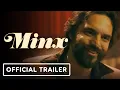 Minx Season 2 - Trailer 2023 Jake Johnson Ophelia Lovibond