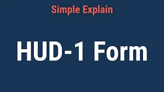 What Is a HUD-1 Form and How Is It Used
