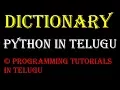 Dictionary and its methods in Python in Telugu Kotha Abhishek