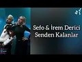 Sefo İrem Derici Senden Kalanlar Lyrics Sözleri  #lyrics #şarkı #sefo 