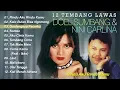 Lagu 12 TEMBANG LAWAS DOEL SUMBANG DAN NINI CARLINA