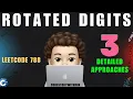 Rotated Digits 3 Approached Simplified Detailed Leetcode 788 codestorywithMIK