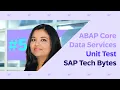 SAP TechBytes ABAP Core Data Services Unit Test