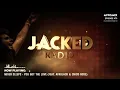Never Sleeps - You Got The Love ft Afrojack x Chico Rose @ JACKED Radio 2020