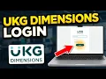 How to Login to UKG Dimensions - Employee Time Tracking Login