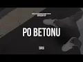 Protiva - Po betonu (prod. Beatjunkie Rato)