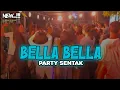 Download Lagu LAGU PARTY SENTAK BELLA BELLA - Papa Adung - REMIX