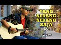 Download Lagu YANG SEDANG SEDANG SAJA - Acoustic Guitar Cover by Muaji N.A