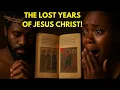 Black Jesus ETHIOPIAN BIBLE REVEALS THE LOST YEARS OF JESUS HIDDEN FROM HISTORY