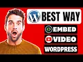 How to Embed YouTube in WordPress Fast and Easy Way