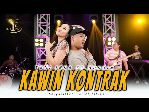 Download MP3 Yeni Inka feat. Brodin - Kawin Kontrak (Official Music Yi Production)