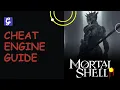 Cheat Engine Guide - Mortal Shell 2