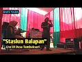 Download Lagu STASIUN BALAPAN (CIPT. DIDI KEMPOT) ~ LIVE PERFORM BAYU NADA || TAMBAKSARI