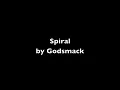 Spiral by Godsmack w/ lyrics