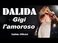 Download Lagu DALIDA – Gigi l’amoroso (Live 1977) | Dalida Official