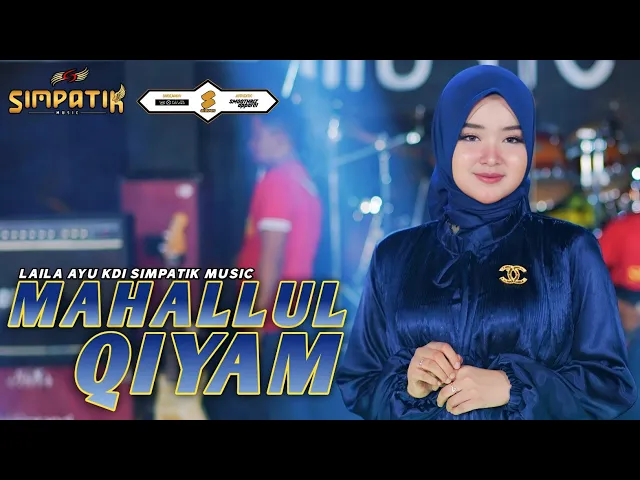 Download MP3 MAHALLUL QIYAM ( yanabi salam alayka ) LAILA AYU KDI - SIMPATIK MUSIC