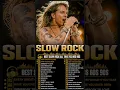 Lagu Best Slow Rock Songs All Time