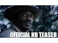 Video di THE BIRTH OF A NATION: Official HD Teaser Trailer