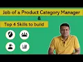What is the Job of a Product Category Manager Top 4 Skills to build