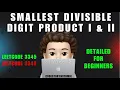 Smallest Divisible Digit Product I II Detailed for Beginners Leetcode 3348 3345 MIK