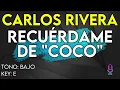 Carlos Rivera - Recuerdame (Coco) - Karaoke Instrumental - Bajo
