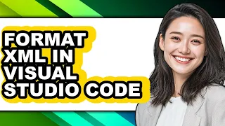 How to Format Xml in Visual Studio Code easy Method