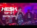 HE$H 360° SET - [FULL SET] - HOUSTON, TX - THE PURPLE HIPPO MUSIC VENUE - [HD]