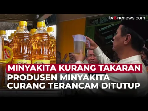 Viral MinyaKita Kurang dari 1 L, Mentan Bakal Tindak Tegas 3 Perusahaan Produsen