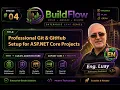 BuildFlow Git GitHub Building a Professional Repository from Day One