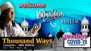 Download THOUSAND WAYS-WELCOME RAMADHAN-GOODBYE CORONA-AGI MP3