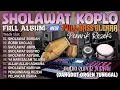 Lagu SPESIAL MENYAMBUT RAMADHAN 2026!!! | SHOLAWAT MERDU DANGDUT KOPLO KENDANG RAMPAK JAIPONG FULL ALBUM