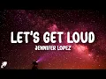 Download Lagu Jennifer Lopez - Let's Get Loud (Lyrics)