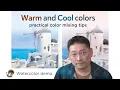 Download Lagu Warm and Cool colors in practical color mixing