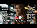 Download Lagu Kumpulan Lagu Arab Merdu 2024