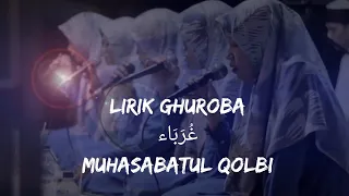 Download Lirik Ghuroba - Muhasabatul Qolbi (terbaru) MP3