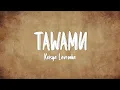 Download Lagu Keisya Levronka - Tawamu (Lirik Lagu)