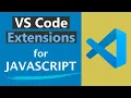 10 Helpful VS Code Extensions for JavaScript