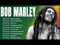 Top 15 Reggae Songs - Bob Marley Greatest Hits Full Album - Bob Marley Reggae Songs #reggae