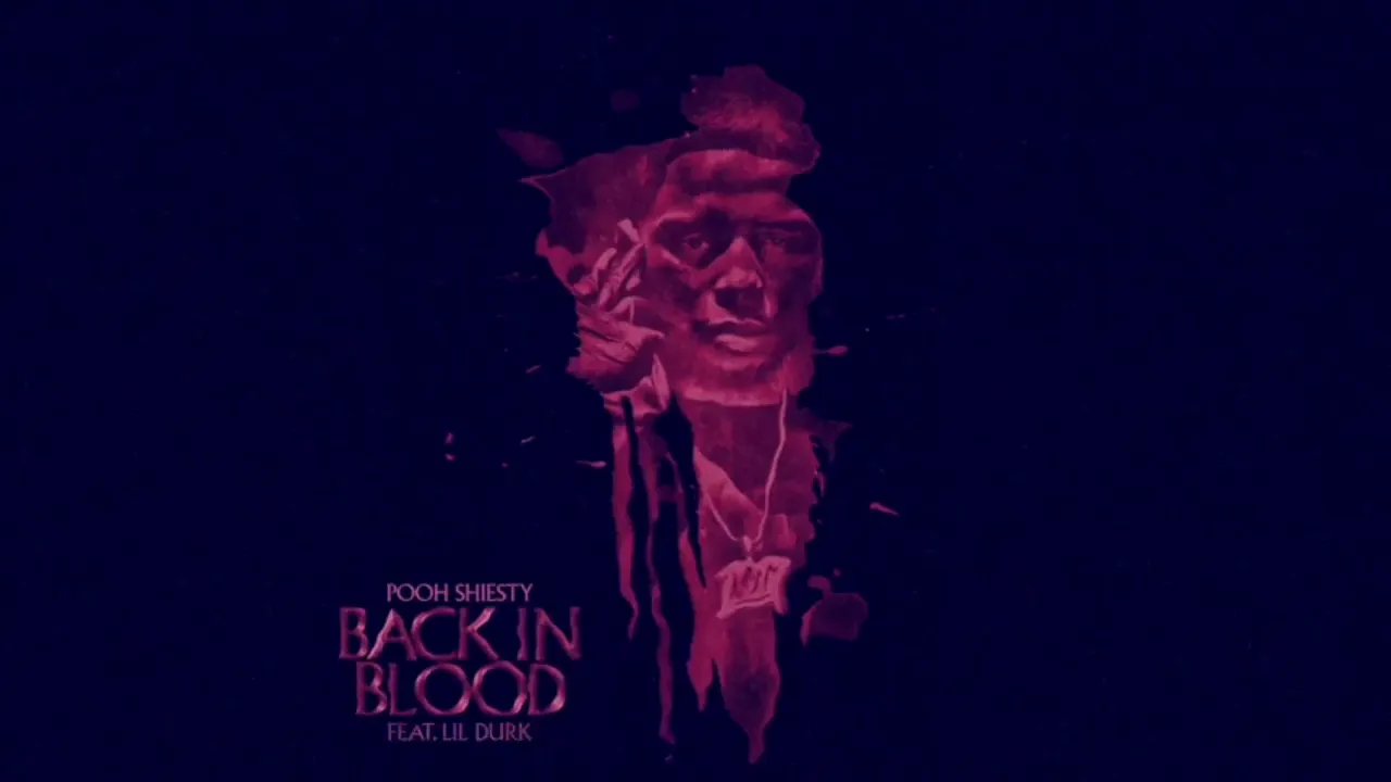 Pooh Shiesty - Back in Blood Slowed (Ft Lil Durk)