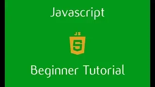 Beginner Javascript Tutorial - 17