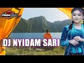 DJ NYIDAM SARI DJ CAMPURSARI REMIX || By Tcr Prodaction