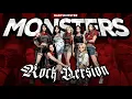 Download Lagu MONSTERS (Metal / Rock Version)