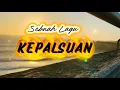 Lagu Lagu Paling Seru 2026 - KEPALSUAN