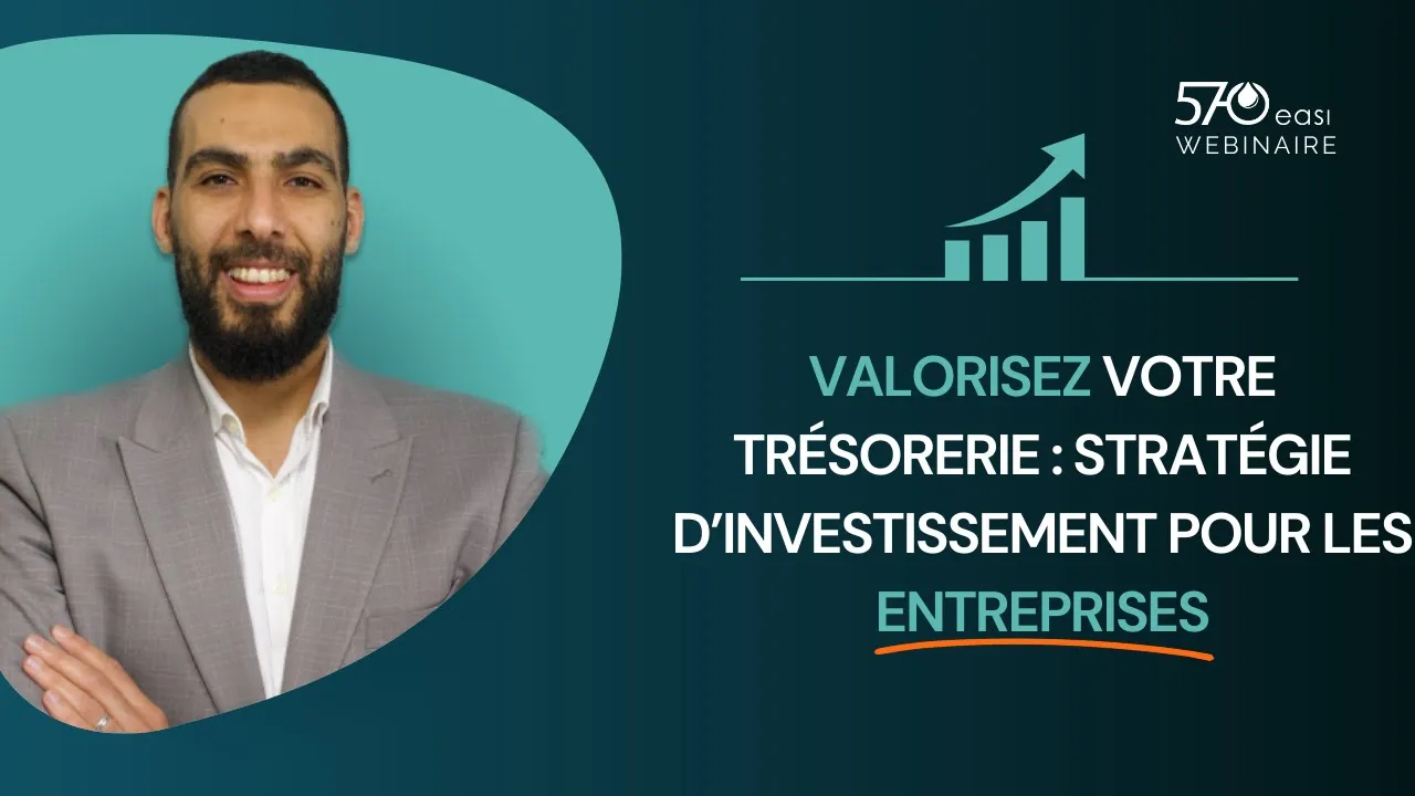 Valorisez votre trésorerie : stratégie d'investissement pour les entreprises