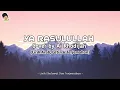 Download Lagu YA RASULULLAH (Tujh Mein Rab Dikhta Hai) - Cover by Ai Khodijah (Lirik Arab, Latin \u0026 Terjemahan)