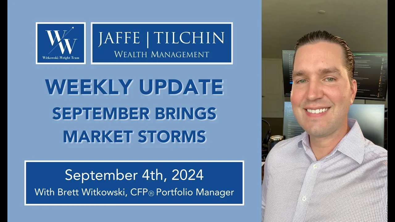 Weekly Update | September Brings Market Storms | September 4, 2024