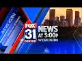 KDVR - FOX31 News at 5 PM Open Sunday March 1 2020